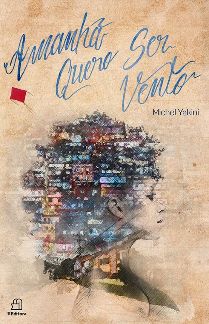 Livros do Brasil - Amanhã quero ser vento Livros do Brasil - Amanhã quero ser vento
