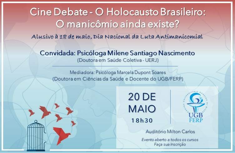 Cartaz do Cine Debate estrito o Holocausto Brasileiro: O manicômio ainda existe. Cartaz do Cine Debate estrito o Holocausto Brasileiro: O manicômio ainda existe.