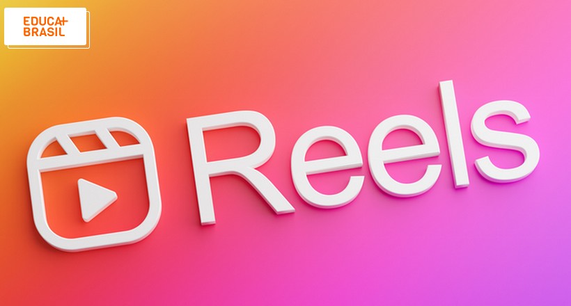 Porque usar o Reels como estratégia de comunicação